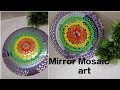 beautiful mosaic art for beginners | mirror mosaic art #mosaicart
