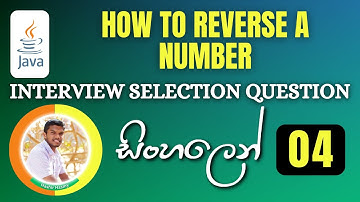 Important Java Interview Programs | 04 | How to Reverse a Number | Test Automation | Sinhala
