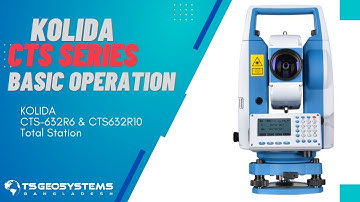 Kolida CTS Series Total Station Basic Operation