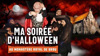 MA SOIRÉE D'HALLOWEEN AU MONASTÈRE ROYAL DE BROU