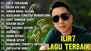 ILIR7 LAGU LAGU TERPILIH 2026