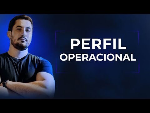 🔴 PERFIL OPERACIONAL - VOCÊ SABE QUAL É O SEU?