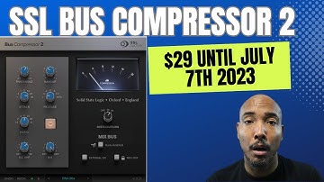SSL bus commpressor 2 on sale for $29 until July 7th 2023