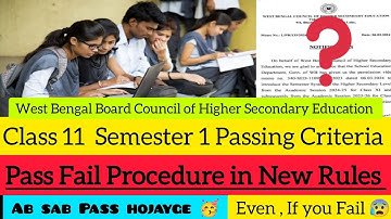 Class 11 Semester 1 Passing Marks | West Bengal Council | Ab Sab Pass Hojayge🥳 | Agar Fail Hogy toh❓