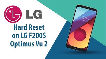 How to Hard Reset on LG Optimus Vu 2 F200S?