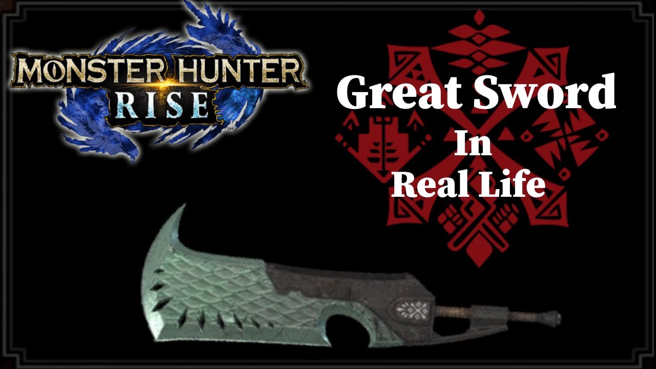 Making A Monster Hunter Great Sword In Real Life YouTube Making A Monster Hunter Great Sword In Real Life YouTube