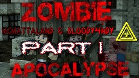 Zombie Apocalypse (Minecraft Adventure Map) Part 1