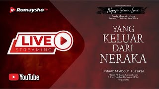 [LIVE] YANG KELUAR DARI NERAKA  -   Ustadz Muhammad Abduh Tuasikal