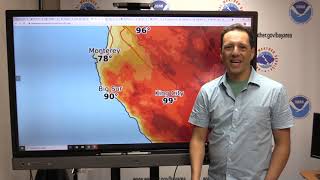 Hot Temperatures expected around the Bay Area and Central Coast for June 16 through 18, 2021