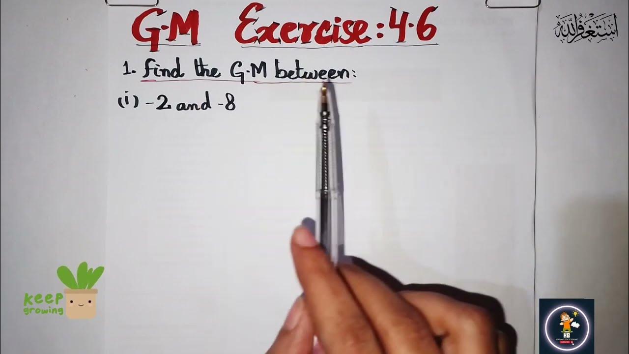 Exercise 4 6 class 11 maths sequence and series q 1 2 g m class 11