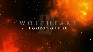 Wolfheart - Horizon On Fire (Official Lyric Video) | Napalm Records