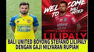 GAJI MILIARAN RUPIAH! Stefano Lilipaly resmi jadi pemain Bali United