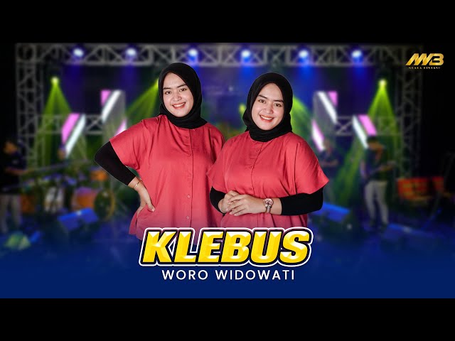 WORO WIDOWATI - KLEBUS Ft. BINTANG FORTUNA ( Official Music Video ) class=