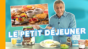 Quel est le petit déjeuner idéal ?