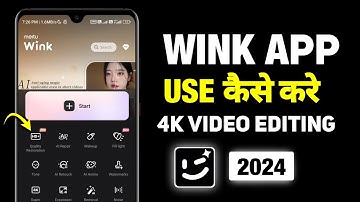 Wink App Kaise Use Kare | Video Quality Enhancer | Wink App Video Editing | How To Use Wink App
