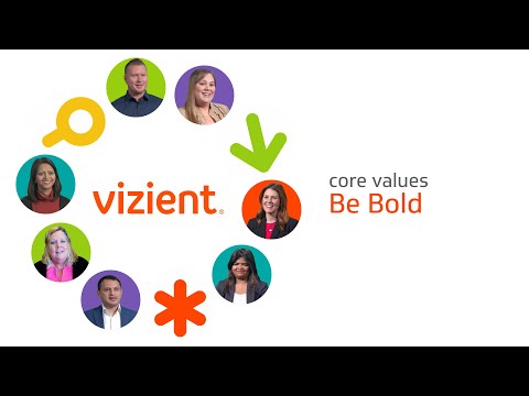 Vizient Company Values: Be Bold