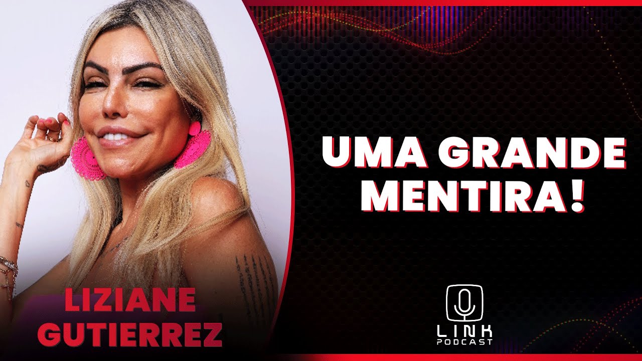 FAKE NEWS PESADA DE LIZIANE ROLA SOLTA | LINK PODCAST - YouTube
