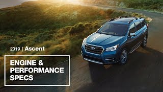 2019 Subaru Ascent Engine and Performance Specs