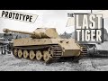 The Last Tiger II Prototype - History Bovington Tiger.