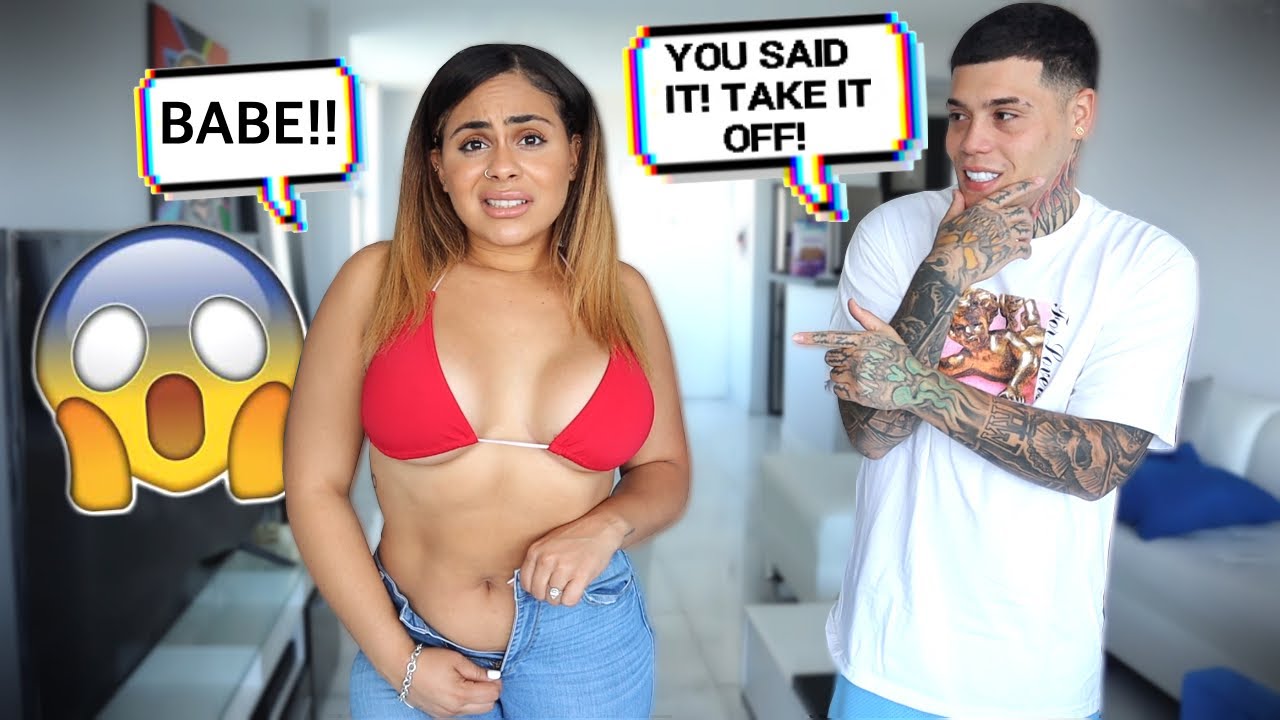 If You Say BABE You Have To REMOVE A LAYER OF CLOTHING CHALLENGE