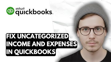 How To Fix Uncategorized Income And Expenses In QuickBooks Online [2025 Guide]