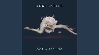 Video thumbnail of "Josh Butler - Got A Feeling (Bontan Remix)"