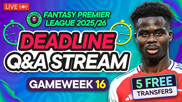 FPL GW16 LIVE DEADLINE STREAM 📸 | Will Timber Play? Captain Saka? 🔴 | Fantasy Premier League 2025/26