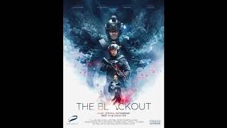 The Blackout (2019) End Credit Song