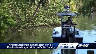 Third body recovered after stolen vehicle crashes into body of water in Martin County