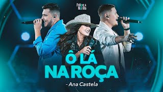 Felipe e Murillo ft. Ana Castela - Ô Lá Na Roça (Oficial) screenshot 3