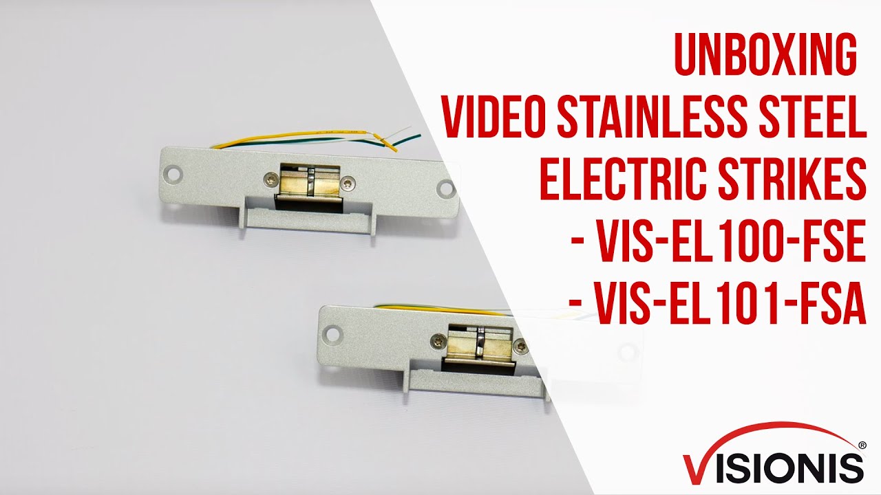 Stainless Steel Electric Strikes - VIS-EL100-FSE - VIS-EL101-FSA ...