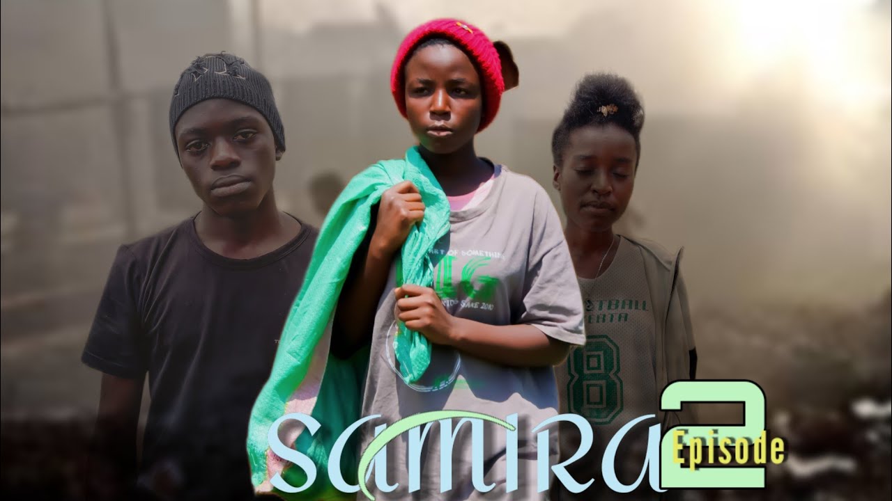 SAMIRA ( Episode 2)