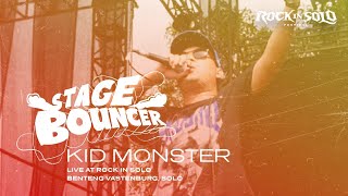 KID MONSTER - STAGE BOUNCER (Live at Rock In Solo 2023) HQ Audio