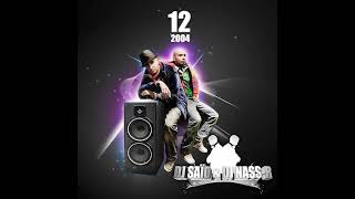 Dj Said \u0026 Nass-R - RnB Chic FG December 2004 (Radio FG) Mixtape