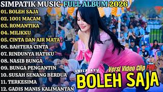 BOLEH SAJA - 1001 MACAM - ROMANTIKA - MILIKU - CINTA DAN AIR MATA || SIMPATIKMUSIC TERBARU FULLALBUM