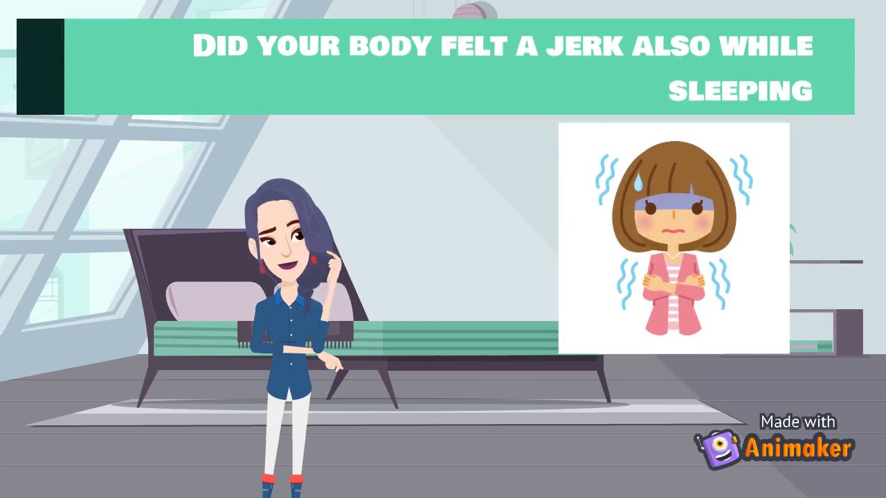 Why our body felt a sudden jerk?