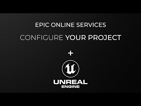 Configure Epic Online Serivces for your own project