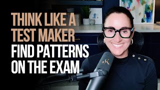 Celebrity Think Like a Test Maker | Find Patterns on the Exam | Kathleen Jasper Wealth