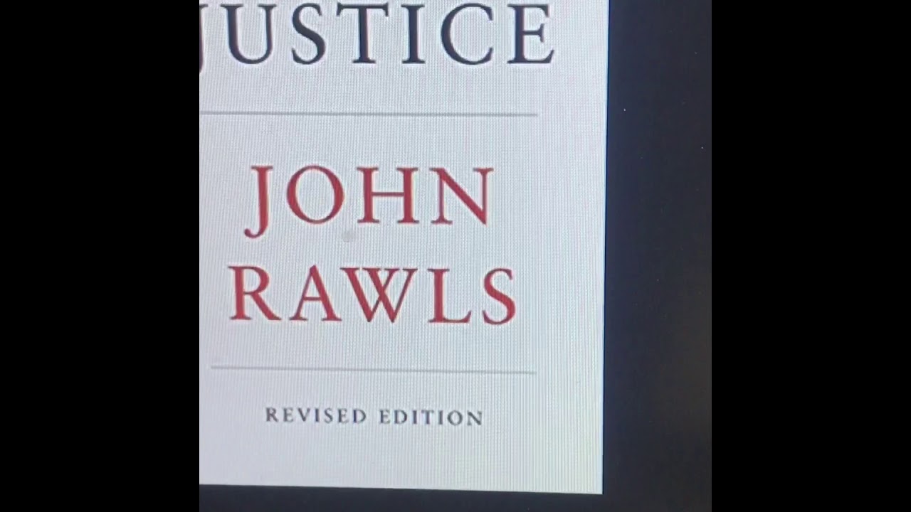 A Theory of Justice by John Rawls