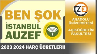 Aöf İstanbul Auzef Harç Ücretleri Açıklandı - Yeni Kayıt - Kayıt Yenileme 2023 2024