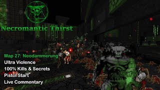Doom 2: Necromantic Thirst - Map 27: Neodammerung (UV Max)