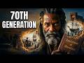 The 70th Generation The Smoking Gun of Abraham's True Seed