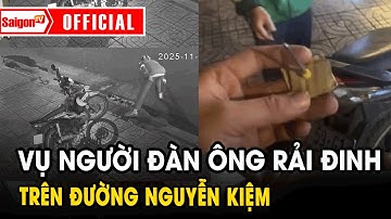 Vụ người đàn ông rải đinh trên đường Nguyễn Kiệm – Hồ Chí Minh | Tin tức SaigonTV