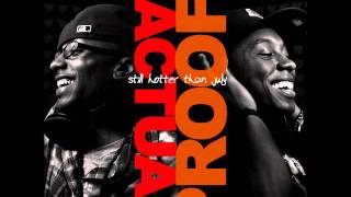 Actual Proof -  Zonin' Out (Blaow) [prod. 9th Wonder]