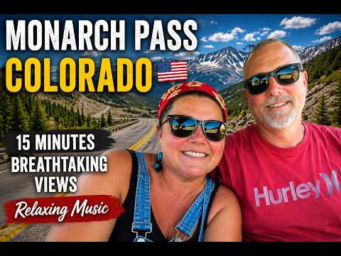 MONARCH PASS Colorado 🇺🇸 | 15 Minutes of Breathtaking Mountain Views & Relaxing Music