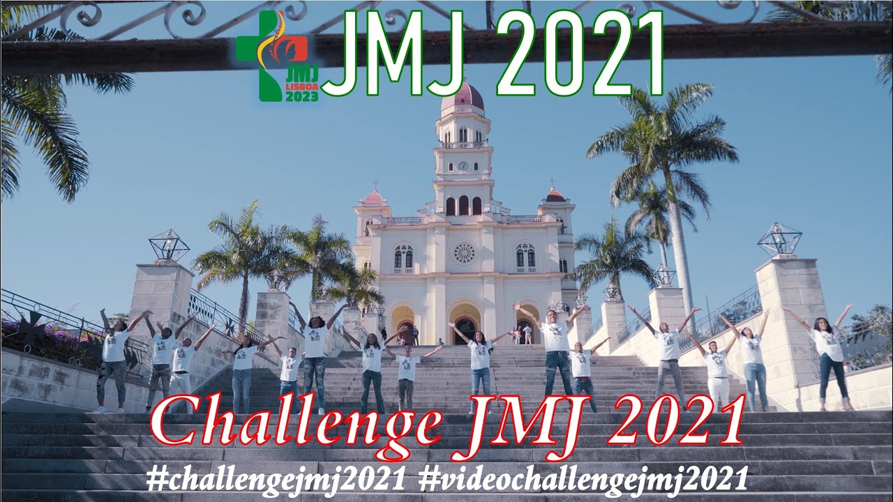 Título Challenge JMJ 2021: Levántate, joven. - YouTube