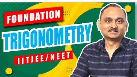 Foundation12 - Trigonometry 16th October 2025 | IITJEE,NEET|Devendra Chandrakar Sir