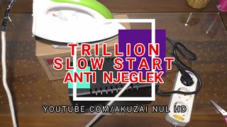 TRILLION SLOW START ANTI-JEGLEK - SAVES ELECTRICITY!!!