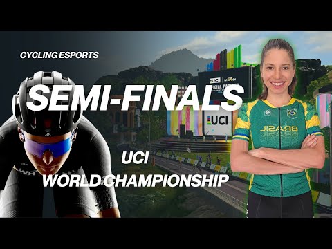 UCI CE World Championship Semi Finals Cycling Esports Women 