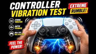 Controller Vibration Test | Extreme Rumble & Haptic Feedback Demo | Gamepad Test